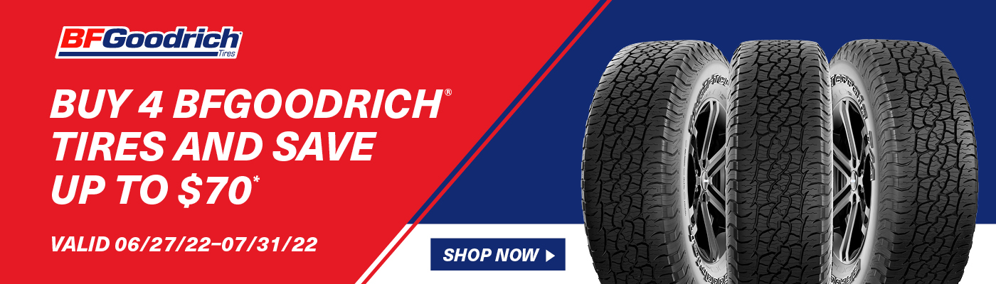 Buy 4 Bfgoodrich tires and save up to $70.