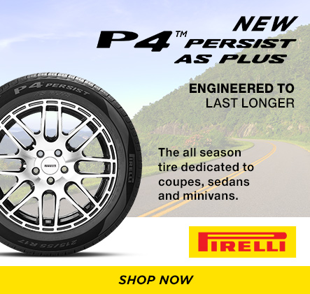 New P4 Persist AS Plus. Engineered to Last Longer. Pirelli. Shop Now.