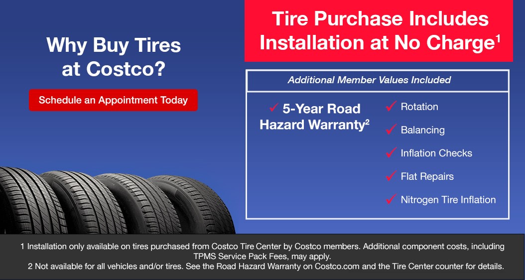 Why Buy tires at Costco? Schedule an appointment today.