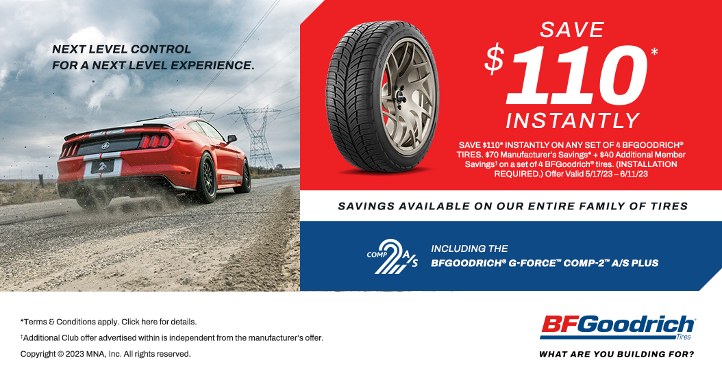 Save $110 Instantly on any set of 4 BFGoodrich tires.