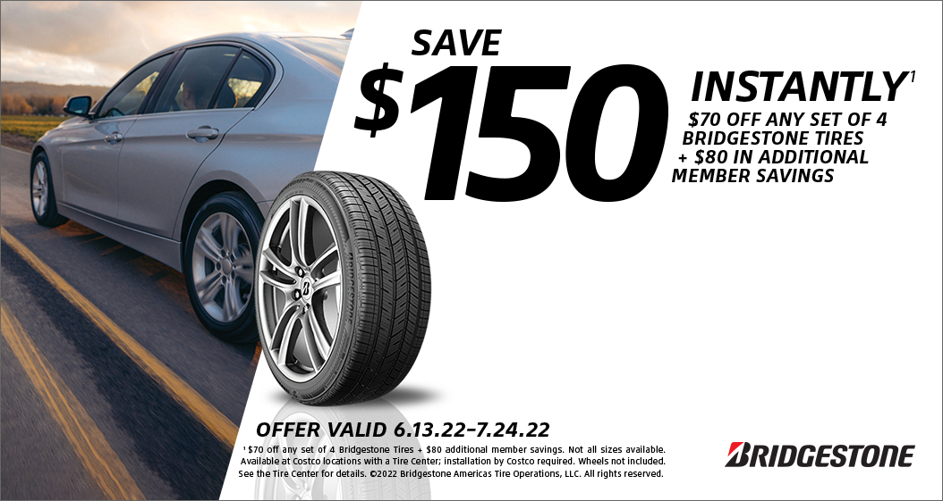 Save $150 Instantly on any set of 4 Bridgestone tires.
