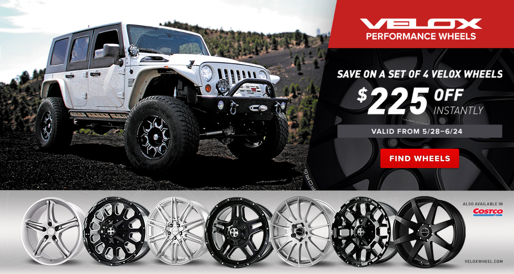 Save on a set of 4 Velox Wheels $225 Off Instantly. Valid 5/28-6/24.